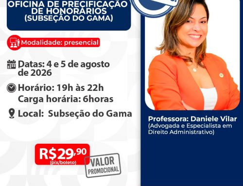 Oficina de Precificação de Honorários – Subseção do Gama – ID 996