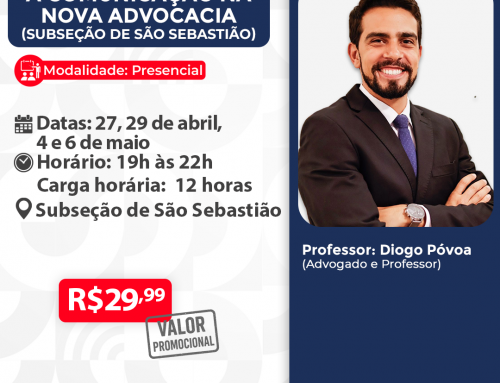 A Comunicação na Nova Advocacia – Subseção de São Sebastião – ID 967