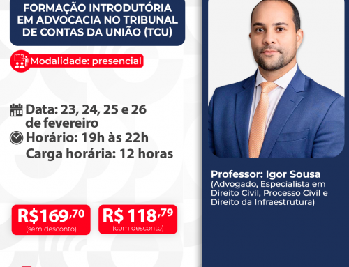 Formação Introdutória em Advocacia no Tribunal de Contas da União TCU – ID 938