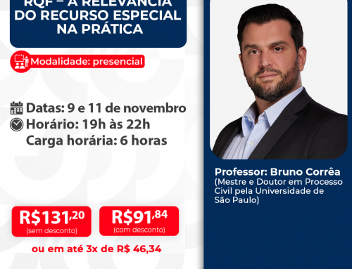 RQF – A relevância do Recurso Especial na Prática – ID 1051