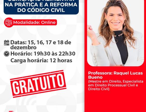 Obrigação Alimentar na Prática e a Reforma do Código Civil – ID 927